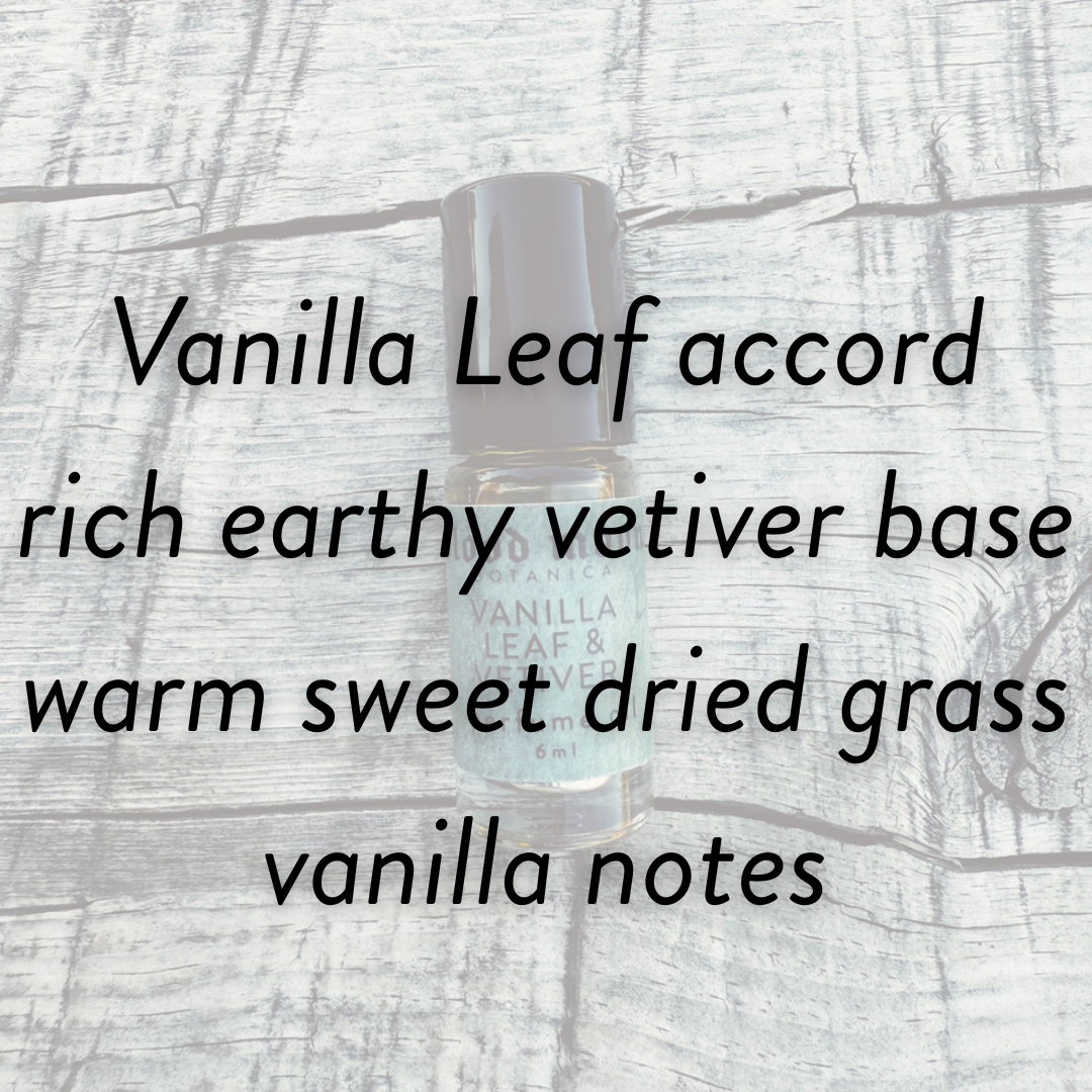 Vanilla Leaf & Vetiver